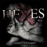 The Cassidy Scenario - Hexes [EP]